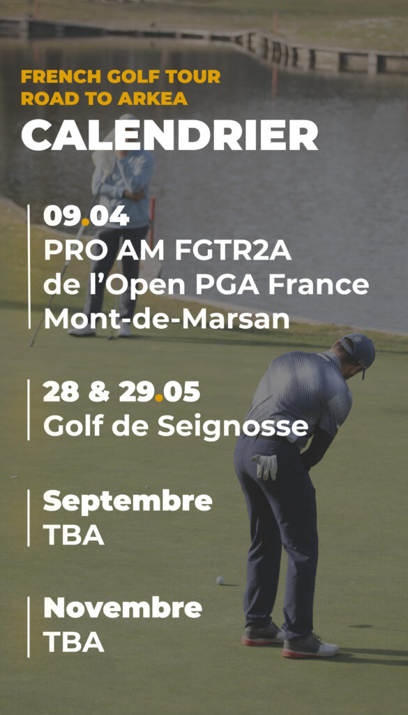 calendrier des tournois French golf tour road to arkea
